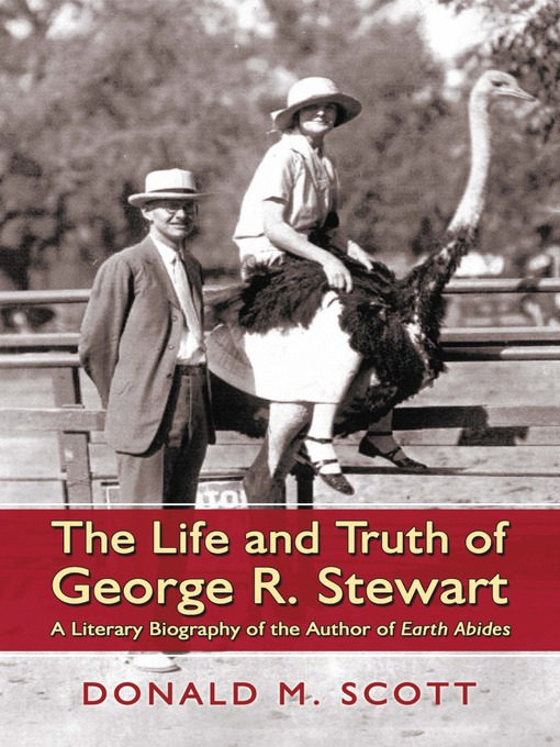 Cover image for The Life and Truth of George R. Stewart